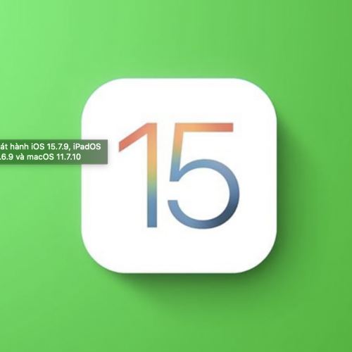 Apple bất ngờ phát hành iOS 15.7.9, iPadOS 15.7.9, macOS 12.6.9 và macOS 11.7.10